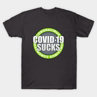 Covid Sucks T-Shirt